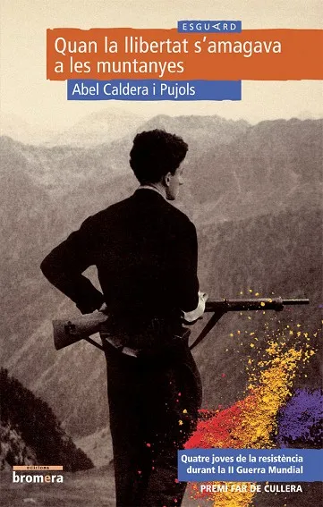QUAN LA LLIBERTAT S’AMAGAVA...