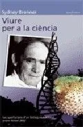 VIURE PER A LA CIÈNCIA