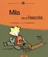 MILA VA A L´ESCOLA