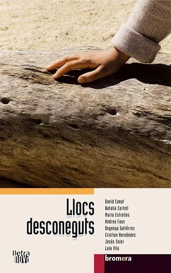 LLOCS DESCONEGUTS