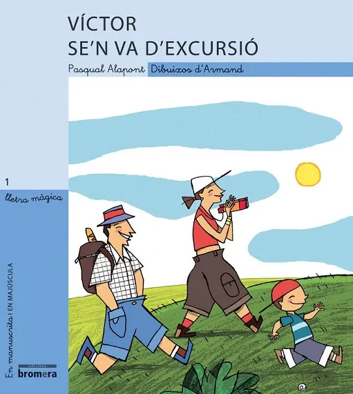 VÍCTOR SE’N VA D’EXCURSIÓ