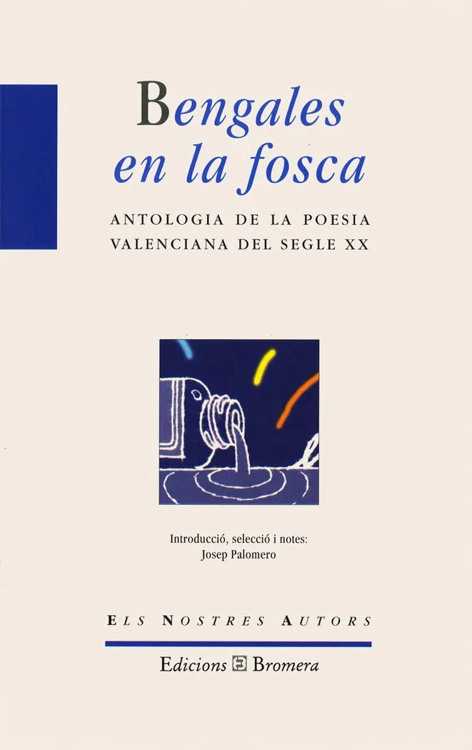 BENGALES EN LA FOSCA