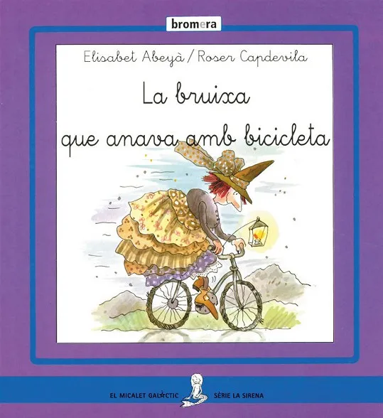 BRUIXA QUE ANAVA AMB BICICLETA, LA