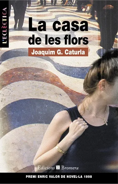 CASA DE LES FLORS, LA