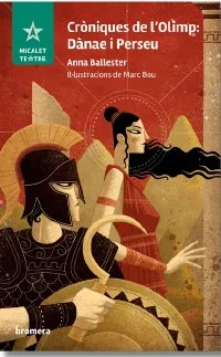 CRONIQUES DE L'OLIMP: DANAE I PERSEU