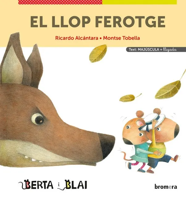 EL LLOP FEROTGE (MAJUSCULES + LLIGADA)