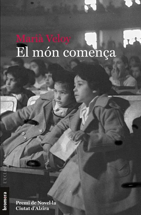 EL MON COMENÇA (PREMI NOVELLA CIUTAT D'ALZIRA 2021)
