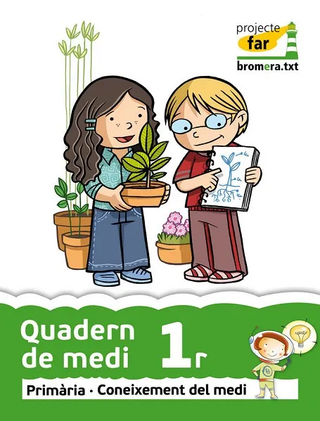 EP 1 - QUAD. DE MEDI - CONEIXEMENT DEL MEDI - FAR