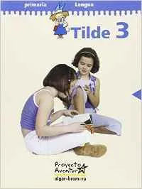 EP 3 - TILDE - LENGUA - AVENTURA