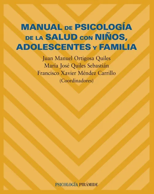 Manual de psicología de la salud con niños, adolescentes y familia