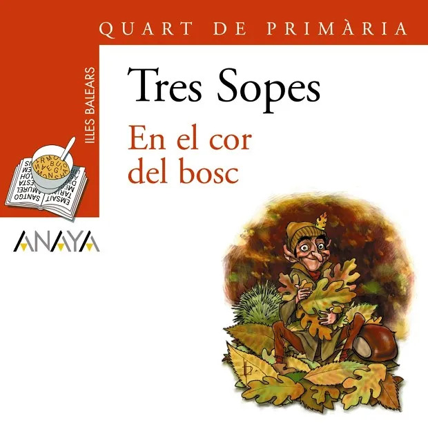 Blíster " En el cor del bosc " 4º Primaria (Illes Balears)