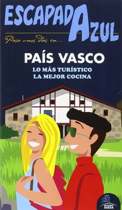 PAÍS VASCO ESCAPADA