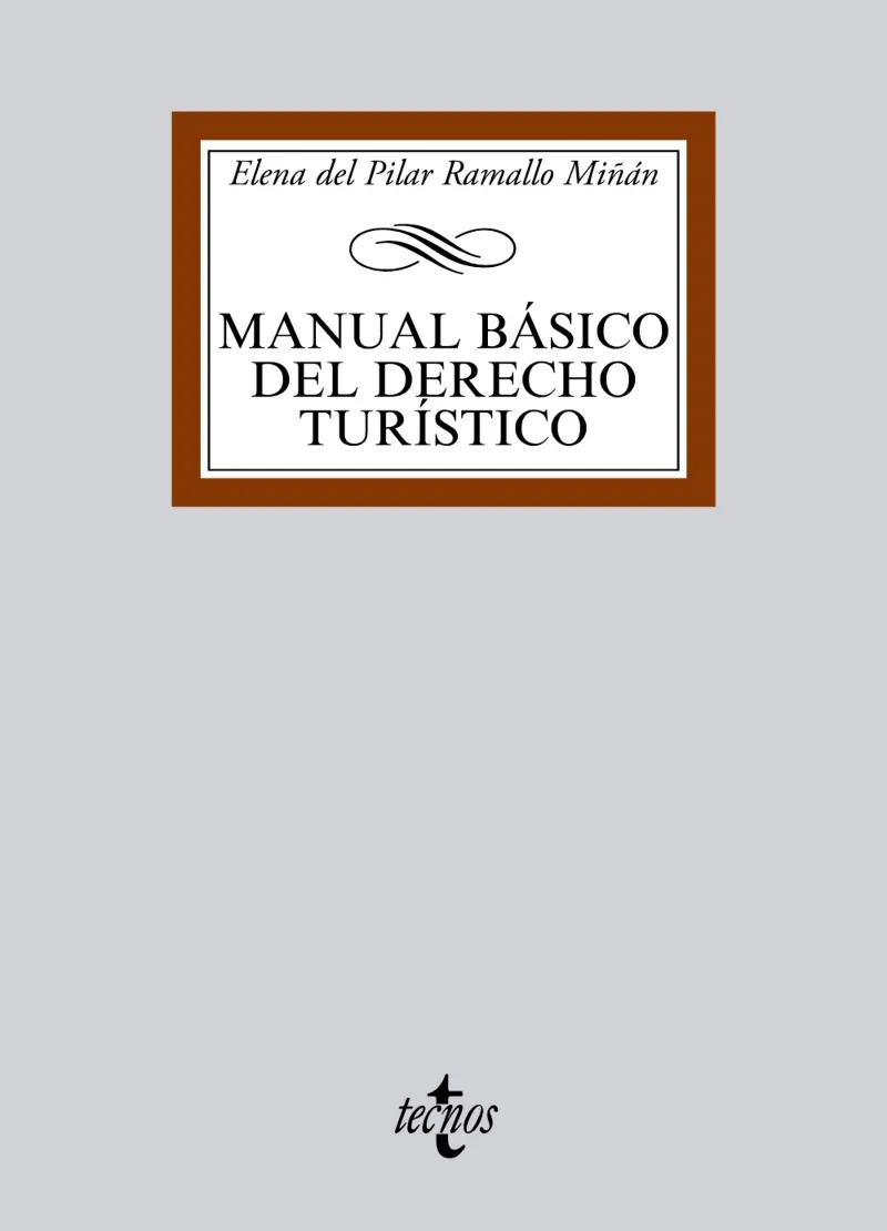 MANUAL BÁSICO DEL DERECHO TURÍSTICO