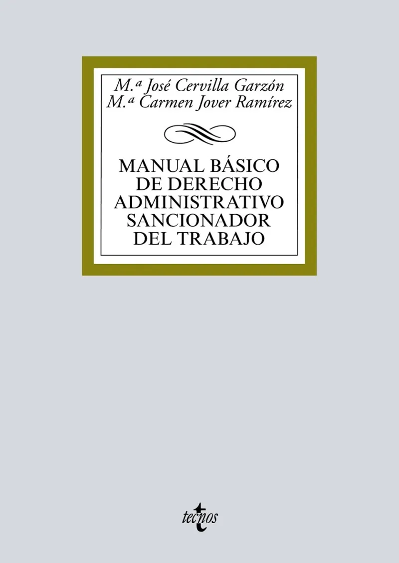 MANUAL BÁSICO DE DERECHO ADMINISTRATIVO SANCIONADOR DEL TRABAJO