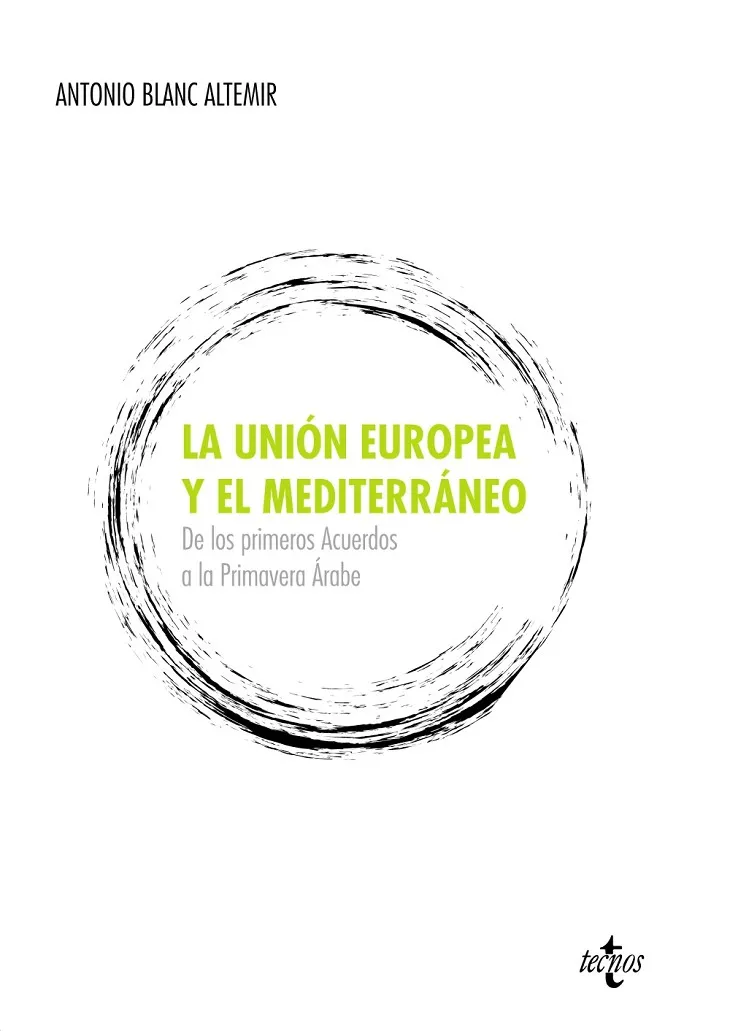 LA UNIÓN EUROPEA Y EL MEDITERRÁNEO