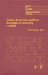 GESTIÓN DE SERVICIOS PÚBLICOS: ESTRATEGIAS DE MARKETING Y CALIDAD