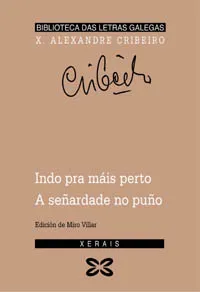 INDO PRA MÁIS PERTO. A SEÑARDADE NO PUÑO