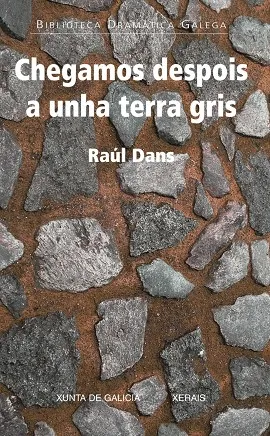 CHEGAMOS DESPOIS A UNHA TERRA GRIS
