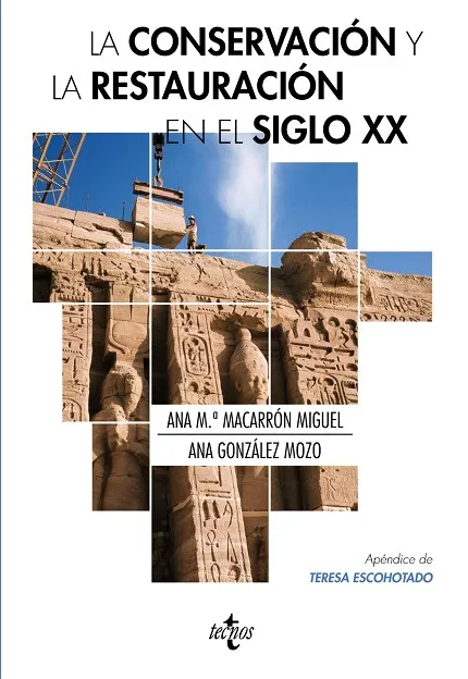 LA CONSERVACIÓN Y LA RESTAURACIÓN EN EL SIGLO XX