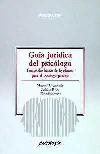 GUÍA JURÍDICA DEL PSICÓLOGO