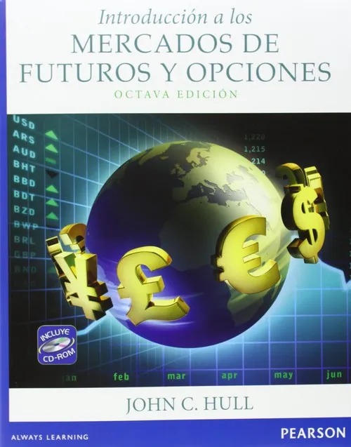 INTRODUCCIÓN A LOS MERCADOS DE FUTUROS Y OPCIONES