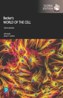 BECKER’S WORLD OF THE CELL, 10E GLOBAL EDITION