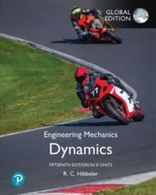ENGINEERING MECHANICS: DYNAMICS, 15E GLOBAL EDITION IN SI UNITS