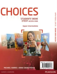 CHOICES UPPER INTERMEDIATE ETEXT STUDENTS BOOK ACC