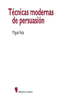 Técnicas modernas de persuasión