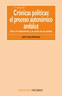 Crónicas políticas: el proceso autónomico andaluz