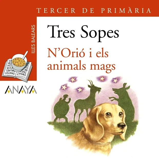 Blíster " N'Orio i els animals mags " 3º Primaria (Illes Balears)