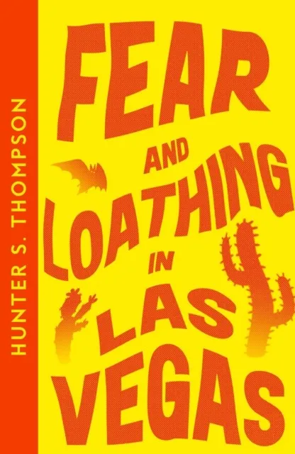FEAR AND LOATHING IN LAS VEGAS