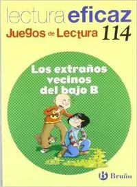 LOS EXTRAÑOS VECINOS DEL BAJO B JUEGO LECTURA
