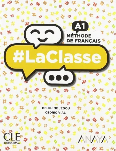 LACLASSE A1. LIVRE DE L'ÉLÈVE