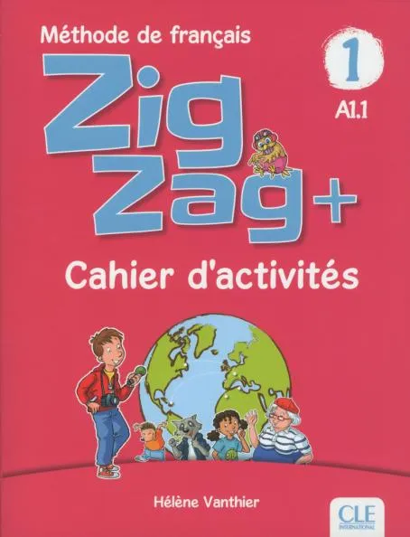 ZIGZAG +1 PLUS 2º EDITION. CAHIER D'ACTIVITÉS