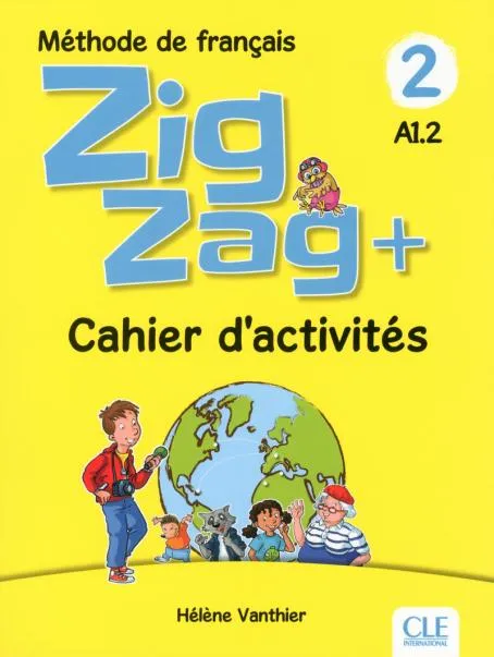 ZIGZAG +2 PLUS 2º EDITION. CAHIER D'ACTIVITÉS