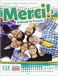 MERCI!. MÉTHODE DE FRANÇAIS 3.