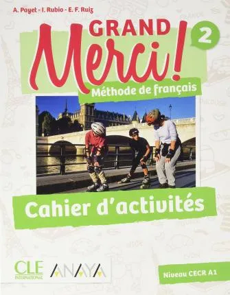 GRAND MERCI! 2. CAHIER D'ACTIVITÉS (FUNGIBLE)