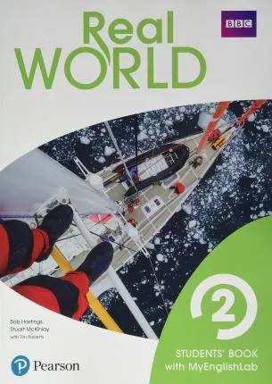 REAL WORLD 2 STUDENT'S BOOK PRINT & DIGITAL INTERACTIVE STUDENT'S BOOK -MYENGLISHLAB ACCESS CODE