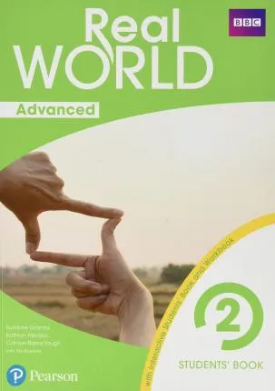 REAL WORLD ADVANCED 2 STUDENT'S BOOK PRINT & DIGITAL INTERACTIVESTUDENT'S BOOK - MYENGLISHLAB ACCESS CODE