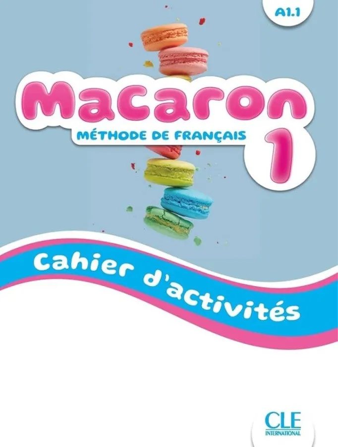 MACARON 1. CAHIER D'ACTIVITÉS