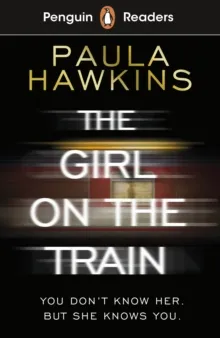 THE GIRL ON THE TRAIN - PENGUIN READERS B1+