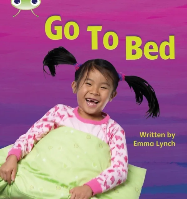GO TO BED