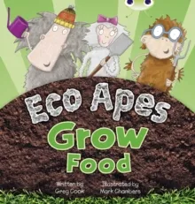 ECO APES GROW FOOD