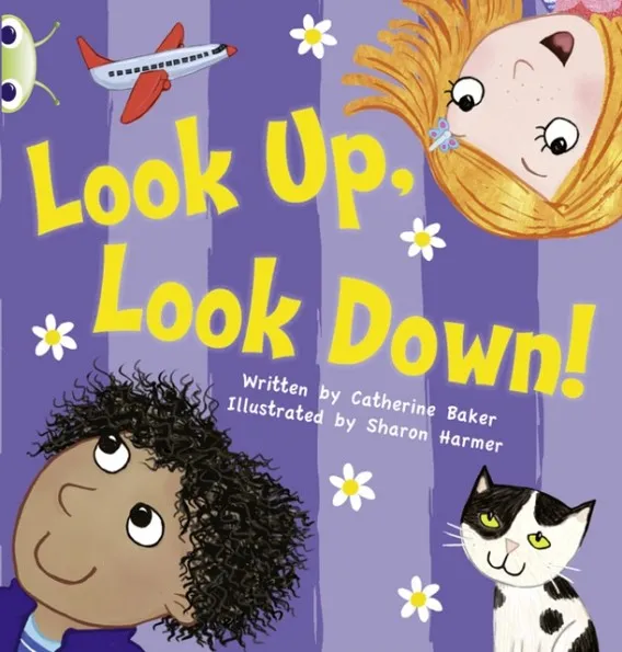 LOOK UP, LOOK DOWN!