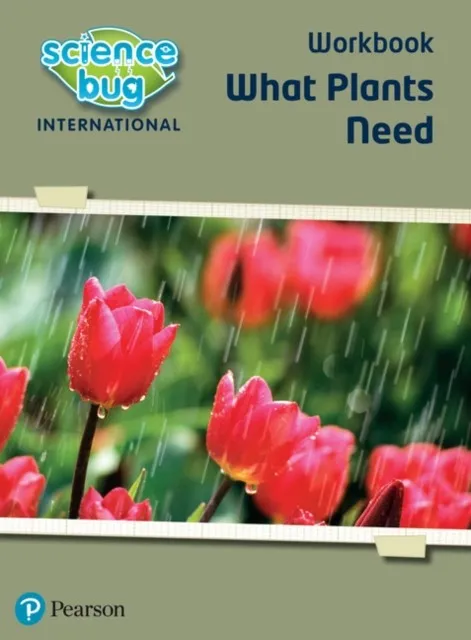 WHAT PLANTS NEED