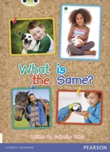 WHAT IS THE SAME?