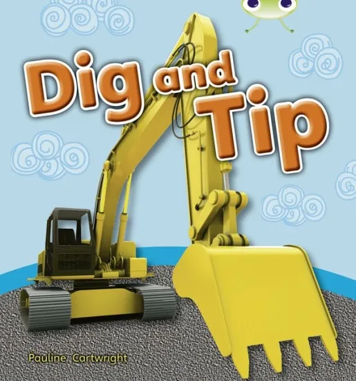 DIG AND TIP