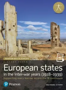 HISTORY PAPER 3: EUROPEAN STATES IN THE INTER-WAR YEARS (1918-1939) (PRINT BOOK AND EBOOK)