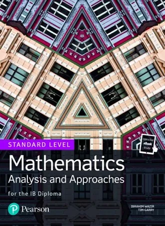 MATHS: ANALYSIS AND APPROACHES STANDARD LEVEL (PRINT BOOK AND EBOOK)